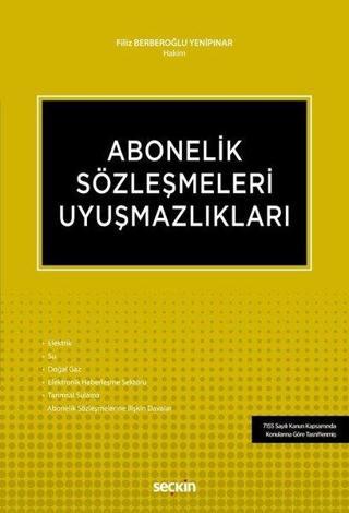 Abonelik Sözleşmeleri Uyuşmazlıkları - Filiz Berberoğlu Yenipınar - Seçkin Yayıncılık