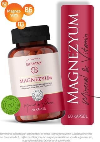 Erbatab Magnezyum 3 lü Form (Bisglisinat, Sitrat, Malat) & Vitamin B2 , B3 , B6 - 60 Kapsül