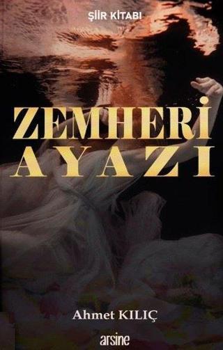 Zemheri Ayazı - Ahmet Kılıç - Arsine