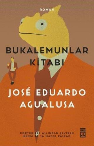 Bukalemunlar Kitabı - Jose Eduardo Agualusa - Timaş Yayınları