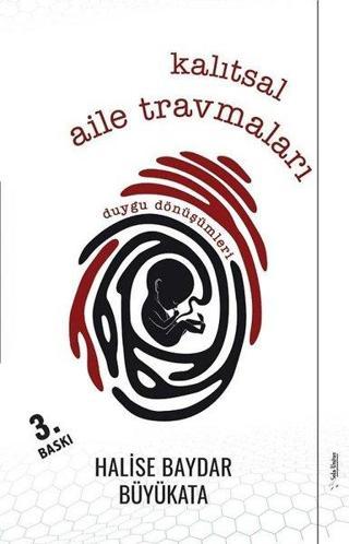 Kalıtsal Aile Travmaları-Duygu Dönüşümleri - Sola Unitas