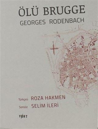 Ölü Brugge - Georges Rodenbach - Yort Kitap