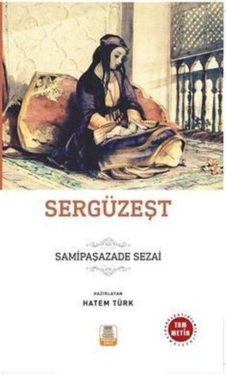 Sergüzeşt-Tam Metin - Samipaşazade Sezai - Mercan Okul