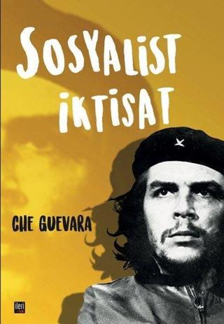Sosyalist İktisat - Che Guevara - İleri Yayınları