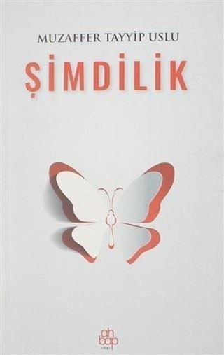 Şimdilik - Muzaffer Tayyip Uslu - Ahbap Kitap