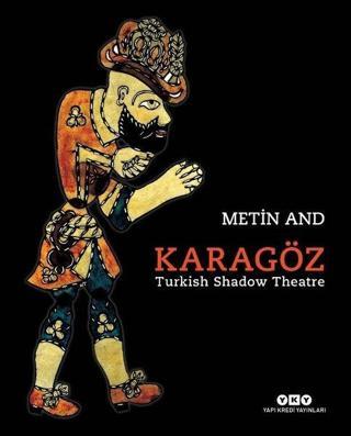 Karagöz-Turkish Shadow Theatre - Metin And - Yapı Kredi Yayınları