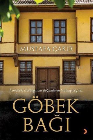 Göbek Bağı - Mustafa Çakır - Cinius Yayınevi