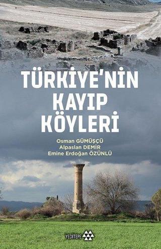 Türkiye'nin Kayıp Köyleri - Alpaslan Demir - Yeditepe Yayınevi