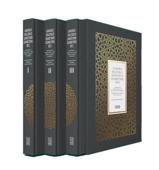 Anadolu Selçuklu Sanatının Geometrik Dili Seti-3 Kitap Takım-300. Özel Kitap - Serap Ekizler Sönmez - Ketebe