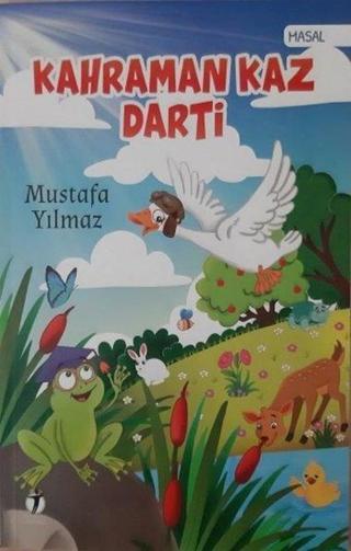 Kahraman Kaz Darti - Mustafa Yılmaz - İki Eylül Yayınevi