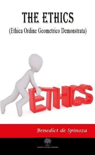 The Ethics - Benedict de Spinoza - Platanus Publishing