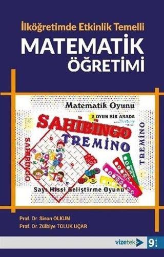 İlköğretimde Etkinlik Temelli Matematik Öğretimi - Sinan Olkun - Vizetek Yayınları