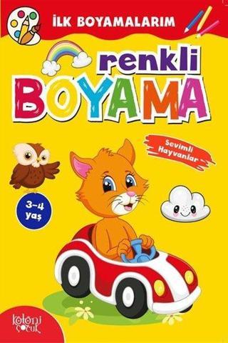Renkli Boyama - Sevimli Hayvanlar - İlk Boyamalarım - Hatice Nurbanu Karaca - Koloni Çocuk Yayınları