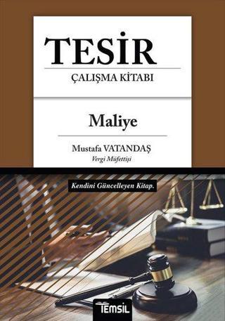 Maliye Tesir Çalışma Kitabı - Mustafa Vatandaş - Temsil Kitap