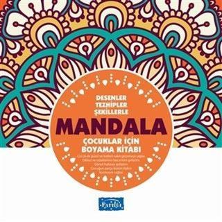 Desenler Tezhipler Şekillerle Mandala - Turuncu Kitap - Çocuklar İçin Boyama Kitabı - Muhammet Cüneyt Özcan - Parıltı Yayınları