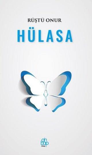 Hülasa - Rüştü Onur - Ahbap Kitap