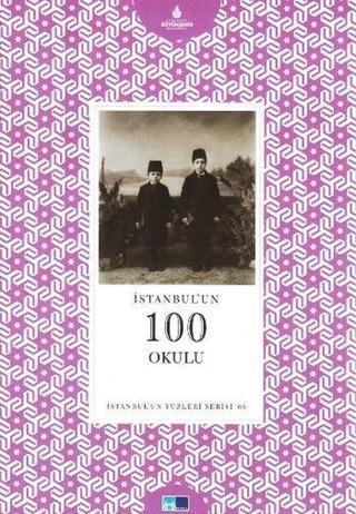 İstanbul'un 100 Okulu - Derya Baş - Kültür A.Ş.