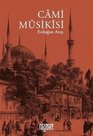 Cami Musikisi - Erdoğan Ateş - Rağbet Yayınları
