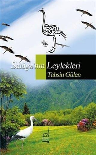 Salaga'nın Leylekleri - Tahsin Gülen - Boğaziçi Yayınları