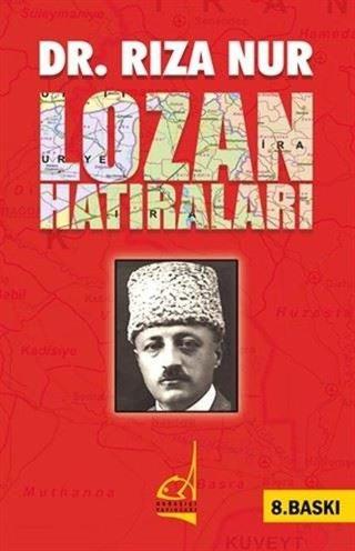 Lozan Hatıraları - Rıza Nur - Boğaziçi Yayınları