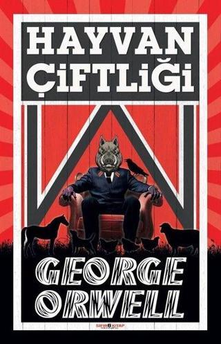 Hayvan Çiftliği - George Orwell - Sıfır 6 Kitap Yayınevi