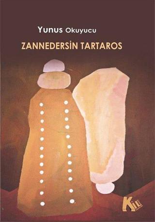 Zannedersin Tartaros - Yunus Okuyucu - Kil Yayınları