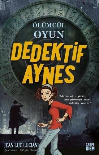 Ölümcül Oyun - Dedektif Aynes - Jean Luc Luciani - Carpediem Kitap