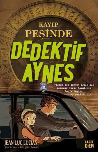 Kayıp Peşinde - Dedektif Aynes - Jean Luc Luciani - Carpediem Kitap