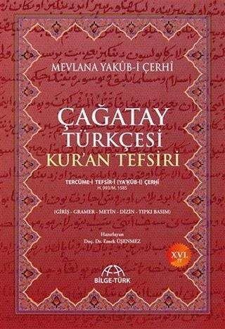Çağatay Türkçesi Kur'an Tefsiri - Mevlana Yakub-i Çerhi - Akademik Kitaplar