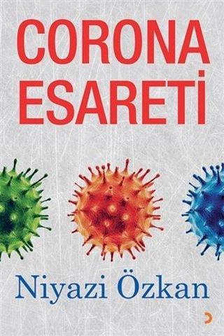 Corona Esareti - Niyazi Özkan - Cinius Yayınevi