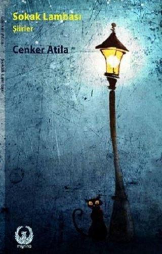 Sokak Lambası - Cenker Atila - Myrina Yayınları