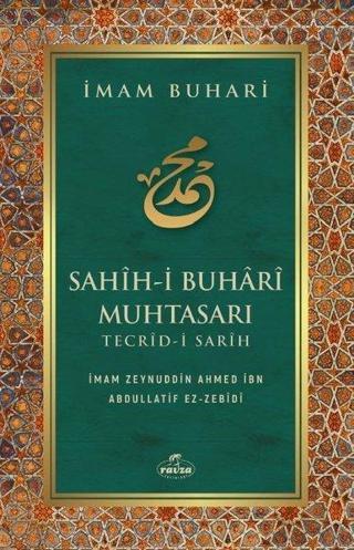 Sahih-i Buhari Muhtasarı Tecrid-i Sarih - İmam Buhari - Ravza Yayınları
