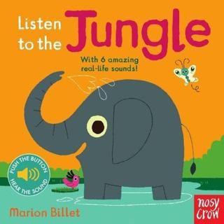 Listen to the Jungle - Marion Billet - NOSY CROW
