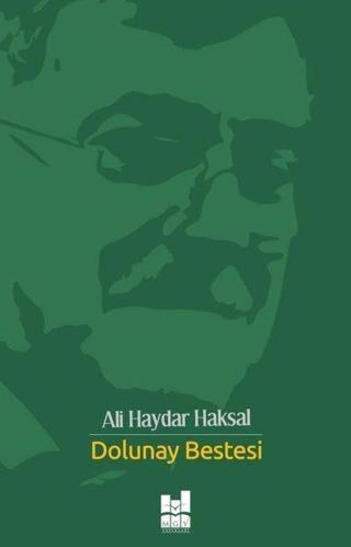 Dolunay Bestesi - Ali Haydar Haksal - MGV Yayınları