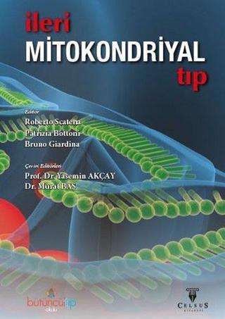 İleri Mitokondriyal Tıp - Kolektif  - Celsus Kitabevi