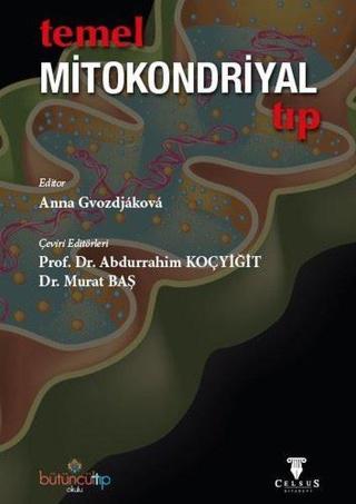 Temel Mitokondriyal Tıp - Anna Gvozdjakova - Celsus Kitabevi