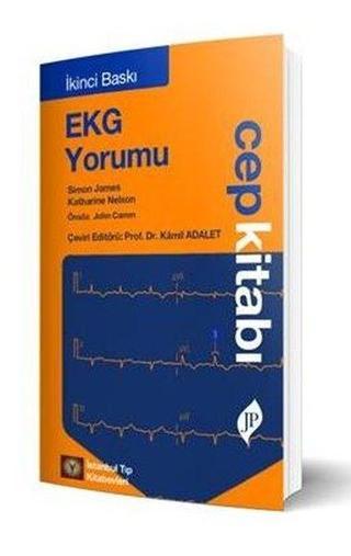 EKG Yorumu Cep Kitabı - Kamil Adalet - İstanbul Tıp Kitabevi