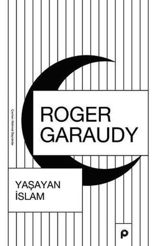 Yaşayan İslam - Roger Garaudy - Pınar Yayıncılık