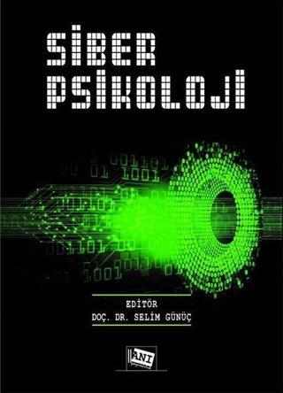 Siber Psikoloji - Kolektif  - Anı Yayıncılık