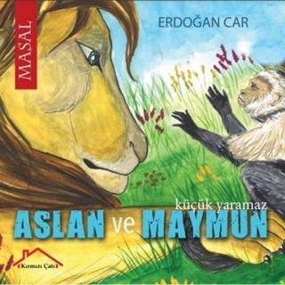 Aslan ve Maymun - Küçük Yaramaz - Erdoğan Car - Kırmızı Çatı