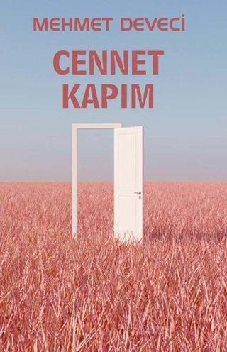 Cennet Kapım - Mehmet Deveci - Platanus Publishing