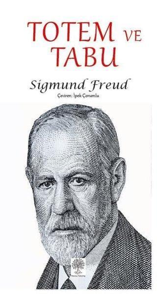 Totem ve Tabu - Sigmund Freud - Platanus Publishing