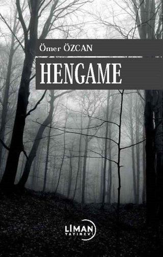 Hengame - Ömer Özcan - Liman Yayınevi