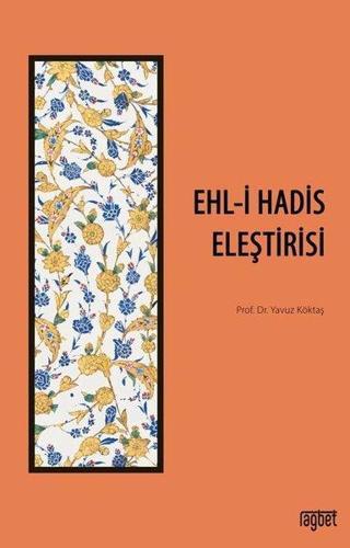 Ehl-i Hadis Eleştirisi Yavuz Köktaş Rağbet Yayınları