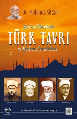 Kuran Tilavetinde Türk Tavrı ve Merhum Temsilcileri - Mehmet Ali Sarı - Mihrabad Yayınları