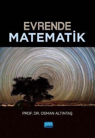 Evrende Matematik - Abdullah Altıntaş - Nobel Akademik Yayıncılık