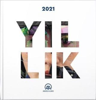Yıllık 2021 - Kolektif  - Anadolu Ajansı