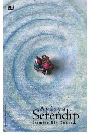 Serendip - Ayasya  - Vaveyla