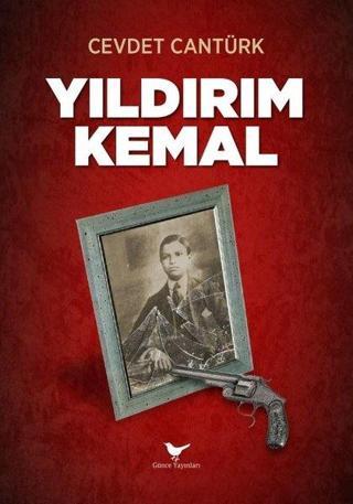 Yıldırım Kemal - Cevdet Cantürk - Günce Yayınları