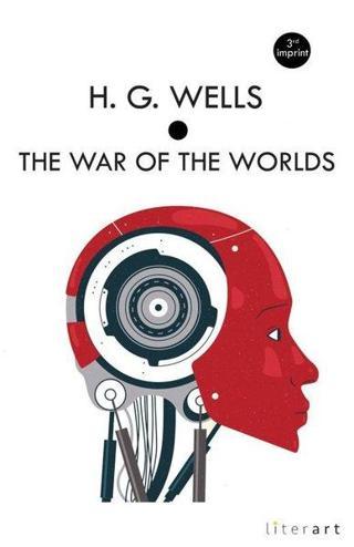 The War of the Worlds - H.G. Wells - Literart Yayınları